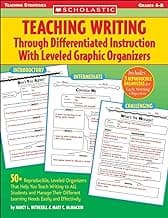 Teaching Writing Through Differentiated Instruction With Leveled Graphic Organizers
