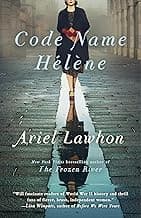 Code Name Hélène: A Novel